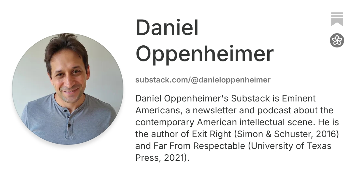 Daniel Oppenheimer | Substack
