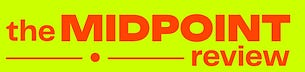 The Midpoint Review