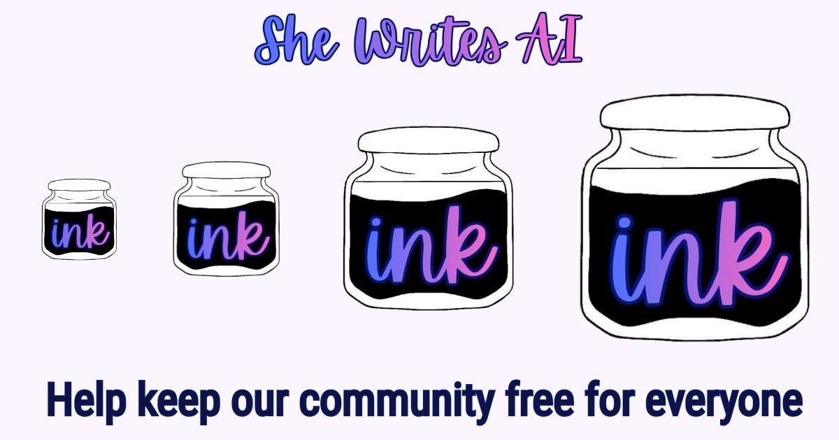 Four clear ink jars in varying sizes with black ink, each labeled "ink" in blue-purple-pink gradient text, on a light lavender background. Header says "She Writes AI" in logo script in the same gradient. Footer says "Help keep our community free for everyone" in black text. Four clear ink jars in varying sizes with black ink, each labeled "ink" in blue-purple-pink gradient text, on a light lavender background. Header says "She Writes AI" in logo script in the same gradient. Footer says "Help keep our community free for everyone" in black text.