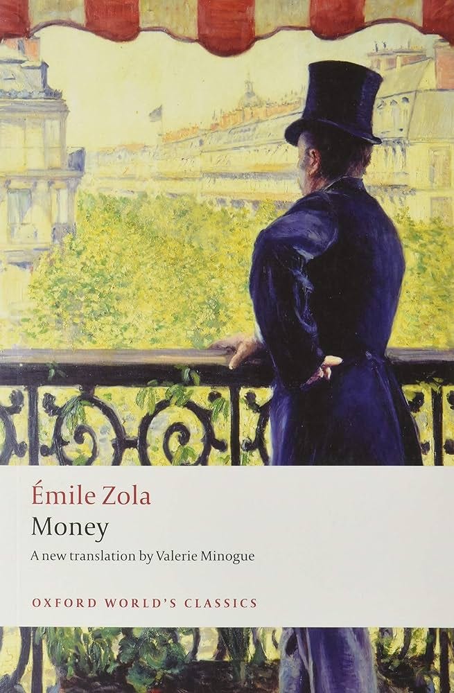 Money (Oxford Worlds Classics): Zola, Émile, Minogue, Valerie:  9780199608379: Amazon.com: Books