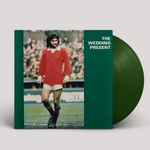 The Wedding Present - George Best [National Album Day 2019] | Banquet  Records