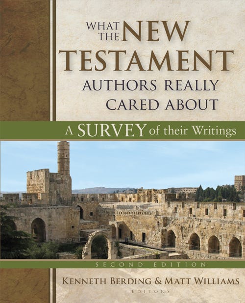 What the New Testament Authors Really Cared About, Second Edition What the New Testament Authors Really Cared About, Second Edition