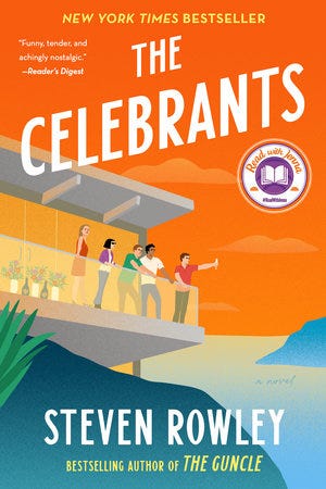 The Celebrants: A Read with Jenna Pick by Steven Rowley