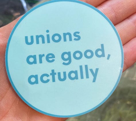 Blue circle that says "Unions are good, actually"; Square that says "Do Not Cross Picket Lines"; Stripes and waves and the words "Unionize: Workers of the world have nothing to lose by your chains"