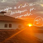 meu quintal #30: desculpa incomodar