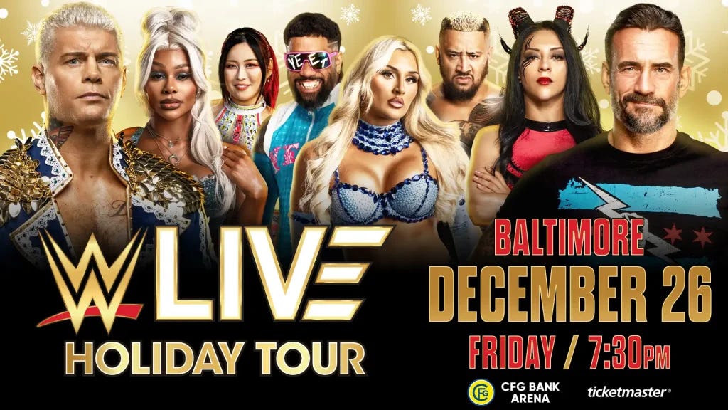 WWE Live Holiday Tour - CFG Bank Arena - Baltimore
