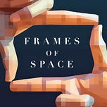 Frames of Space