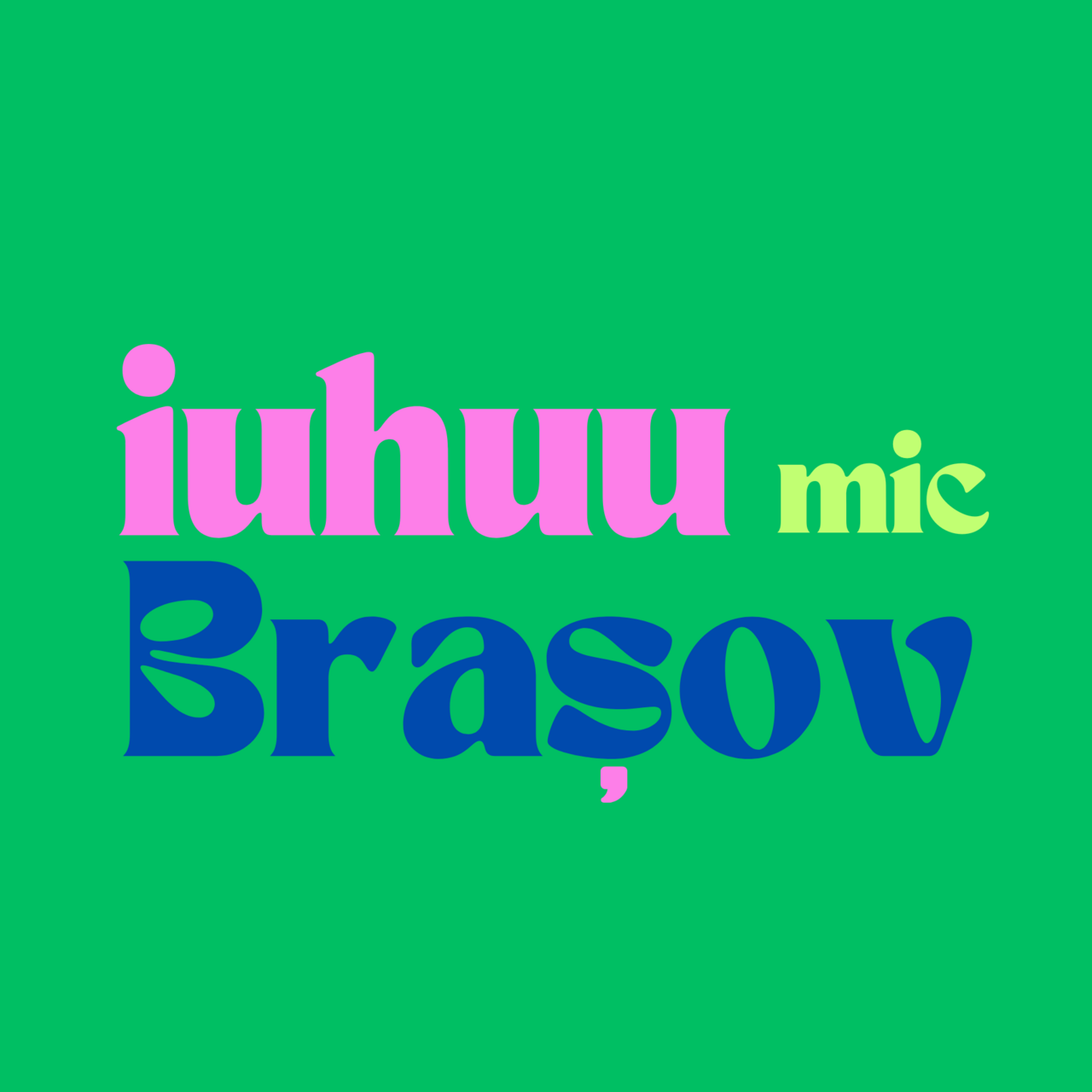 iuhuu mic Brașov