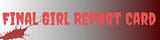 The Final Girl Report Card