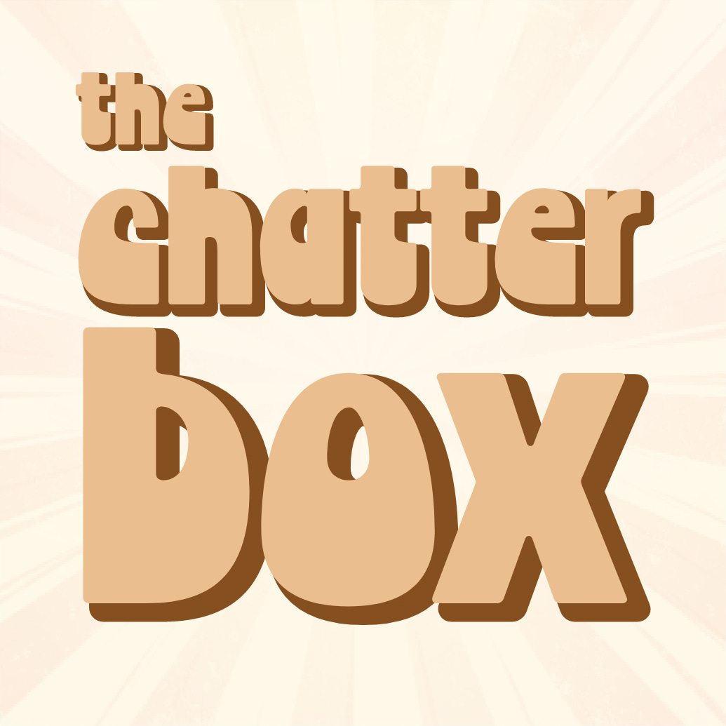 The Chatterbox