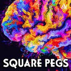 Square Pegs Podcast