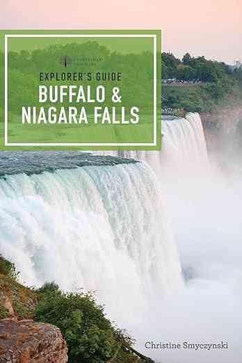 Explorers Guide Buffalo and Niagara Falls