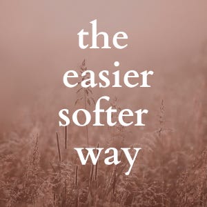 The Easier, Softer Way by Liana Gergely