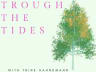 Through The Tides with Trine Hahnemann