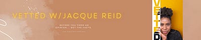 Vetted w/ Jacque Reid 