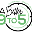A Better 9 to 5 HR's avatar