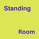 Standing Room
