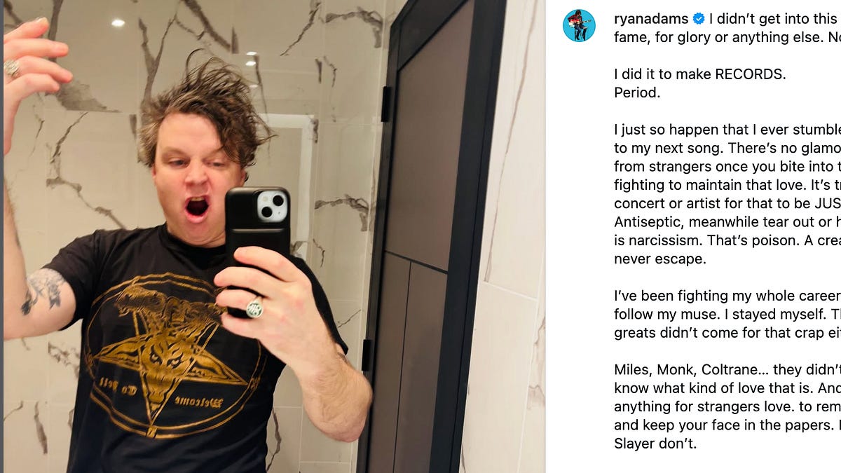 Rayavan Adams Ryan Adams' Self-Cancellation Years - by Steven Hyden