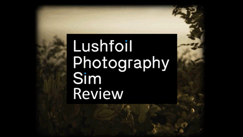 Lushfoil Photography Sim – A Stunning Exploration Of Our Beautiful Planet Through Your Camera Lens!