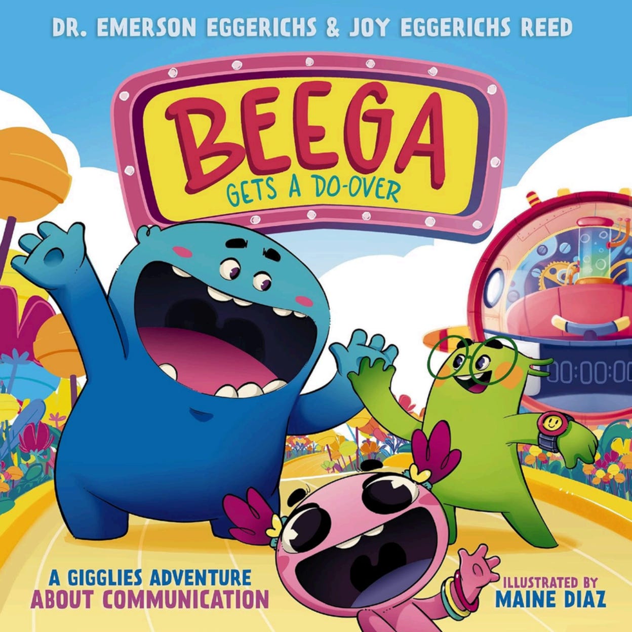 Beega Gets A Do-Over - by Joy Eggerichs Reed