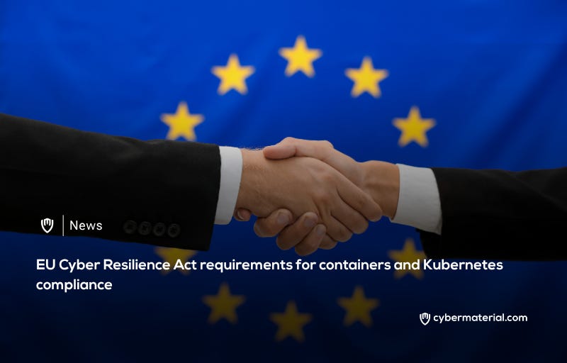 EU CRA Requirements for Containers and Kubernetes