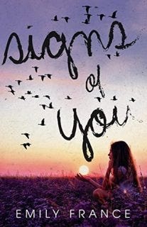 Signs of You by Emily France Signs of You by Emily France