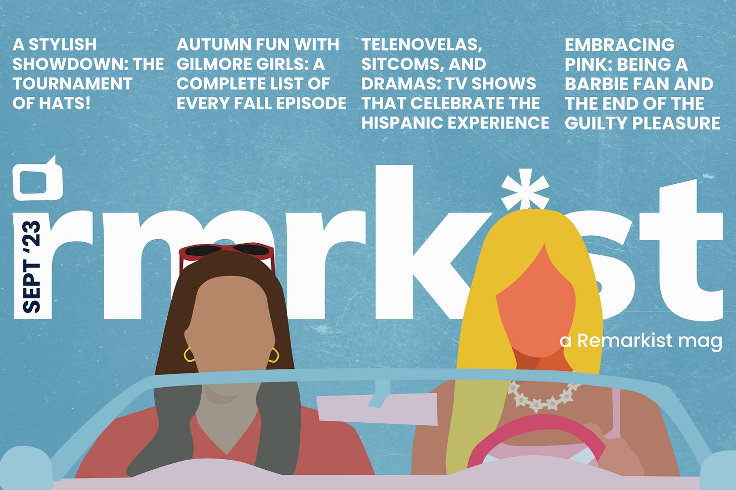 Sept 2023 | rmrk*st | Remarkist Magazine