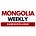 Mongolia Weekly