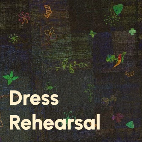 Dress Rehearsal