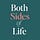 Both Sides of Life