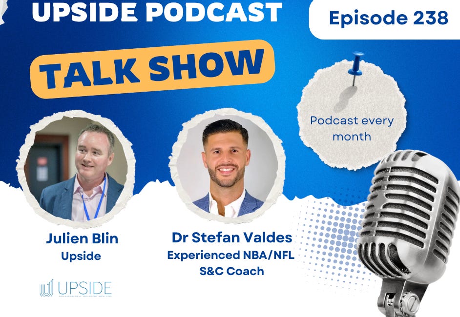 🎙️ Upside Chat with Dr Stefan Valdes, An Experienced NFL & NBA S&C Coach