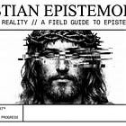 Christian Epistemology