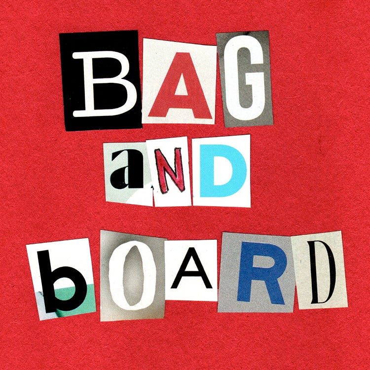 Bag and Board