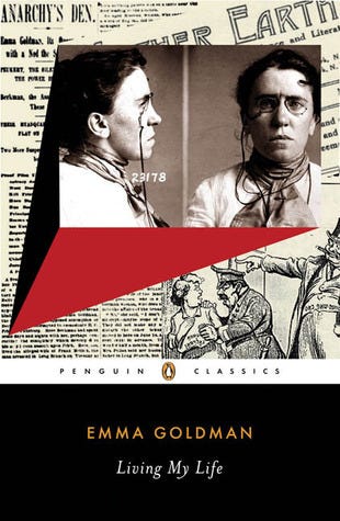 Living My Life by Emma Goldman | Goodreads Living My Life by Emma Goldman | Goodreads