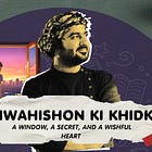 Khwahishon Ki Khidki – A Window, a Secret, and a Wishful Heart