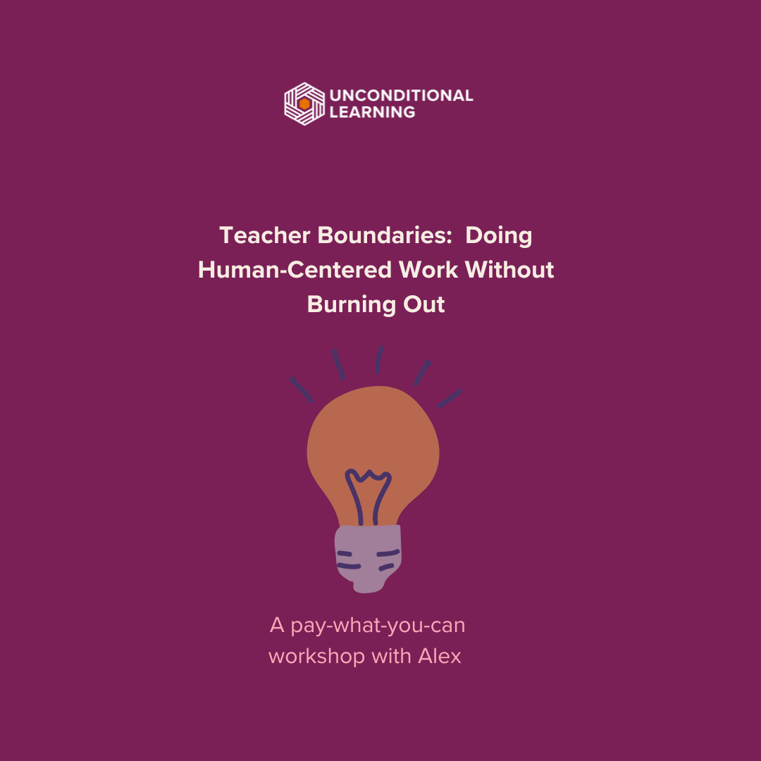 promotional image for the workshop Teacher Boundaries: Doing Human-Centered Work Without Burning Out