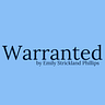 Warranted