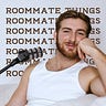 Roommate Things