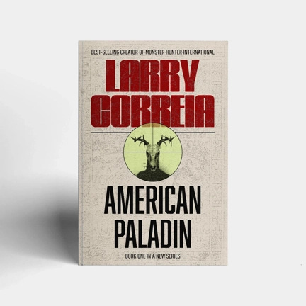 American Paladin by Larry Correia