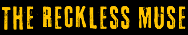 The Reckless Muse