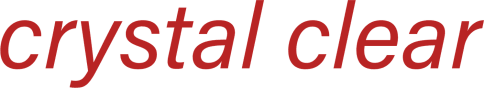 crystal clear