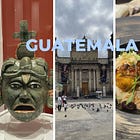 Travel Journal: Guatemala City, Guatemala
