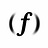 ( ƒ )
