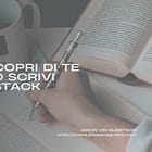 Cosa scopri di te quando scrivi su Substack