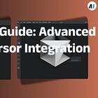 Claude Code Guide: Advanced Tips and Cursor Integration