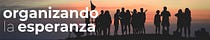 Organizando la esperanza