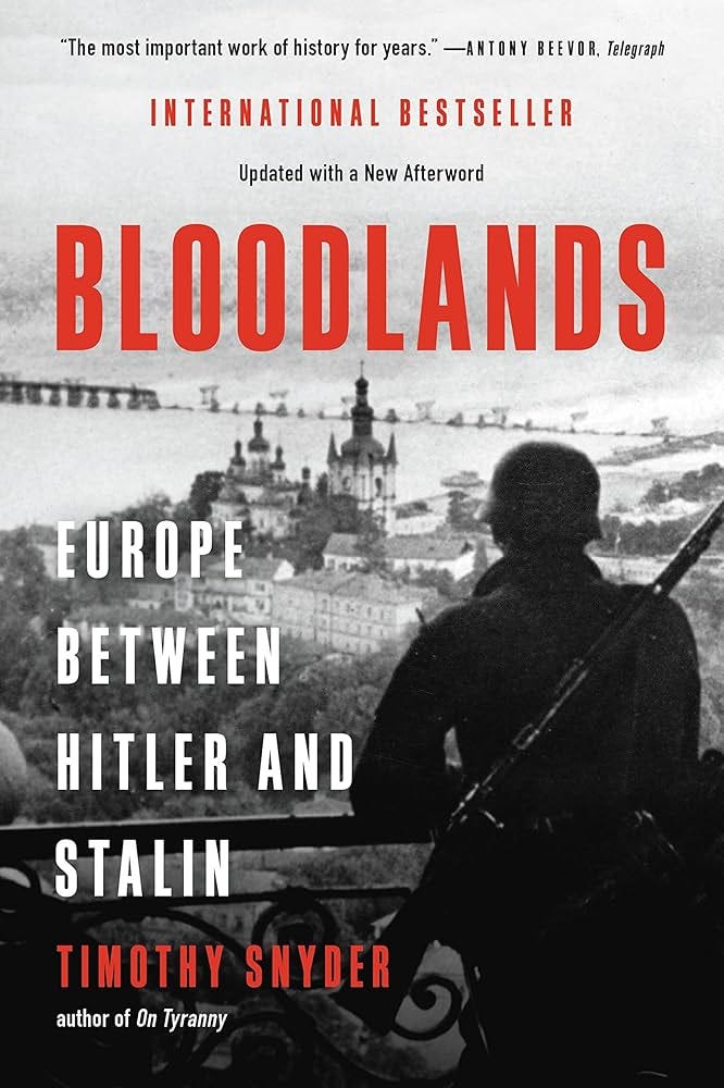 Bloodlands: Europe Between Hitler and Stalin: Snyder, Timothy: 9781541600065: Amazon.com: Books Bloodlands: Europe Between Hitler and Stalin: Snyder, Timothy: 9781541600065: Amazon.com: Books