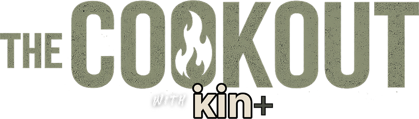 The Cookout with Kin+