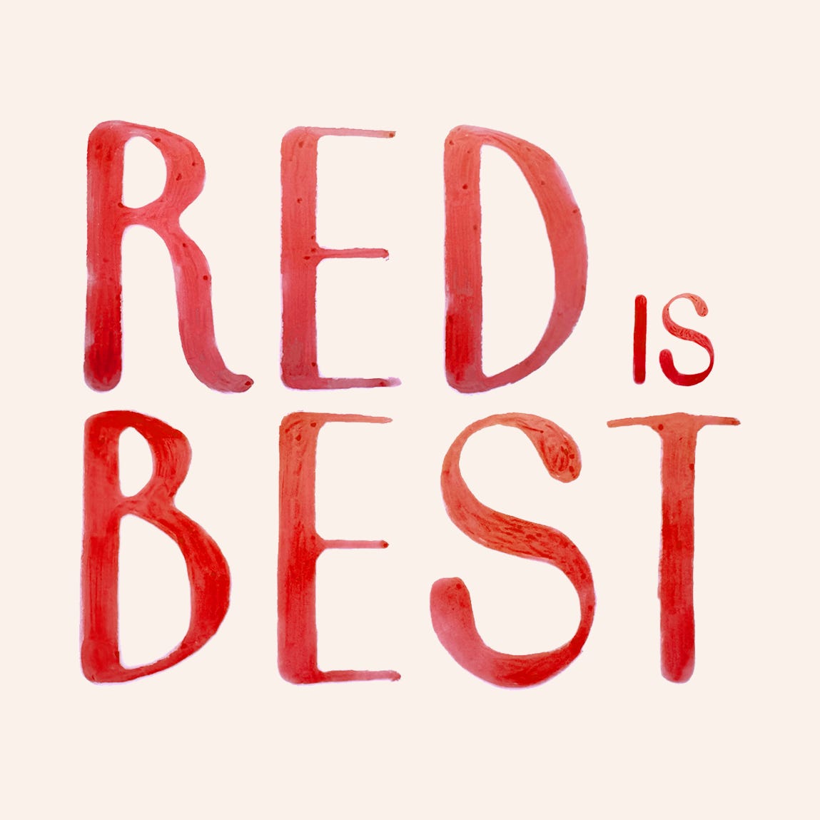Red is Best