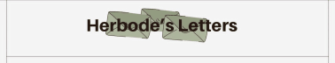 Herbode’s Letters